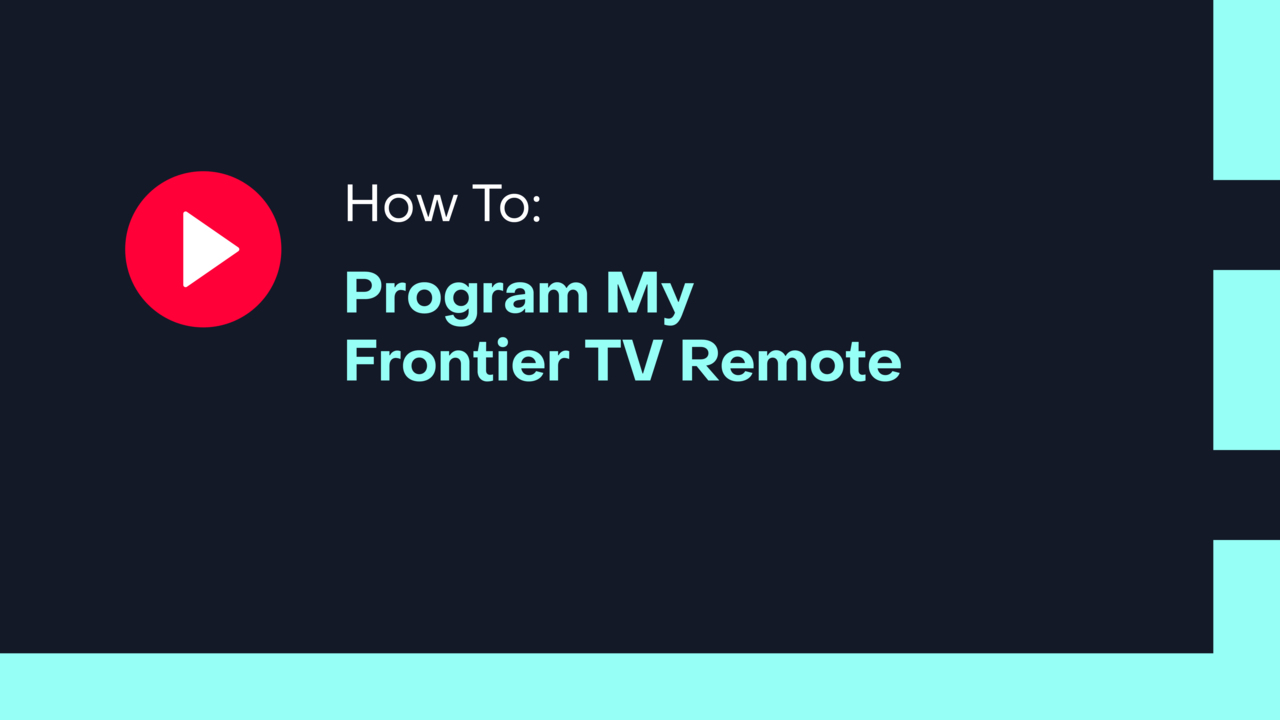 Program Your Remote: Frontier TV